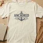 Anchored Through Every Wave Shirt