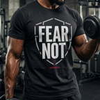 Fear Not Christian T-Shirt