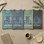 Be Still and Know Shirt