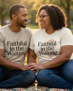 Faithful In The Waiting Christian T-Shirt