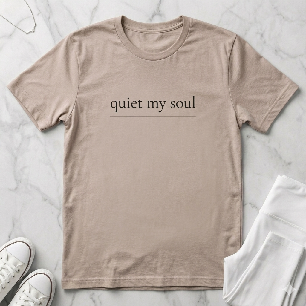 Quiet My Soul Shirt Minimalist Christian T-Shirt
