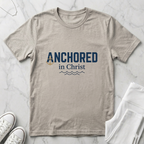 Anchored in Christ Christian Shirt