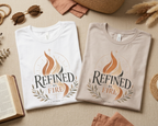 Refined By Fire Christian Shirt