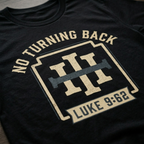 No Turning Back Christian Shirt