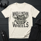 Wheels Within Wheels Shirt