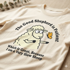 The Good Shepherd Is Patient Christian Shirt