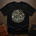 The Lord Is My Shepherd T-Shirt