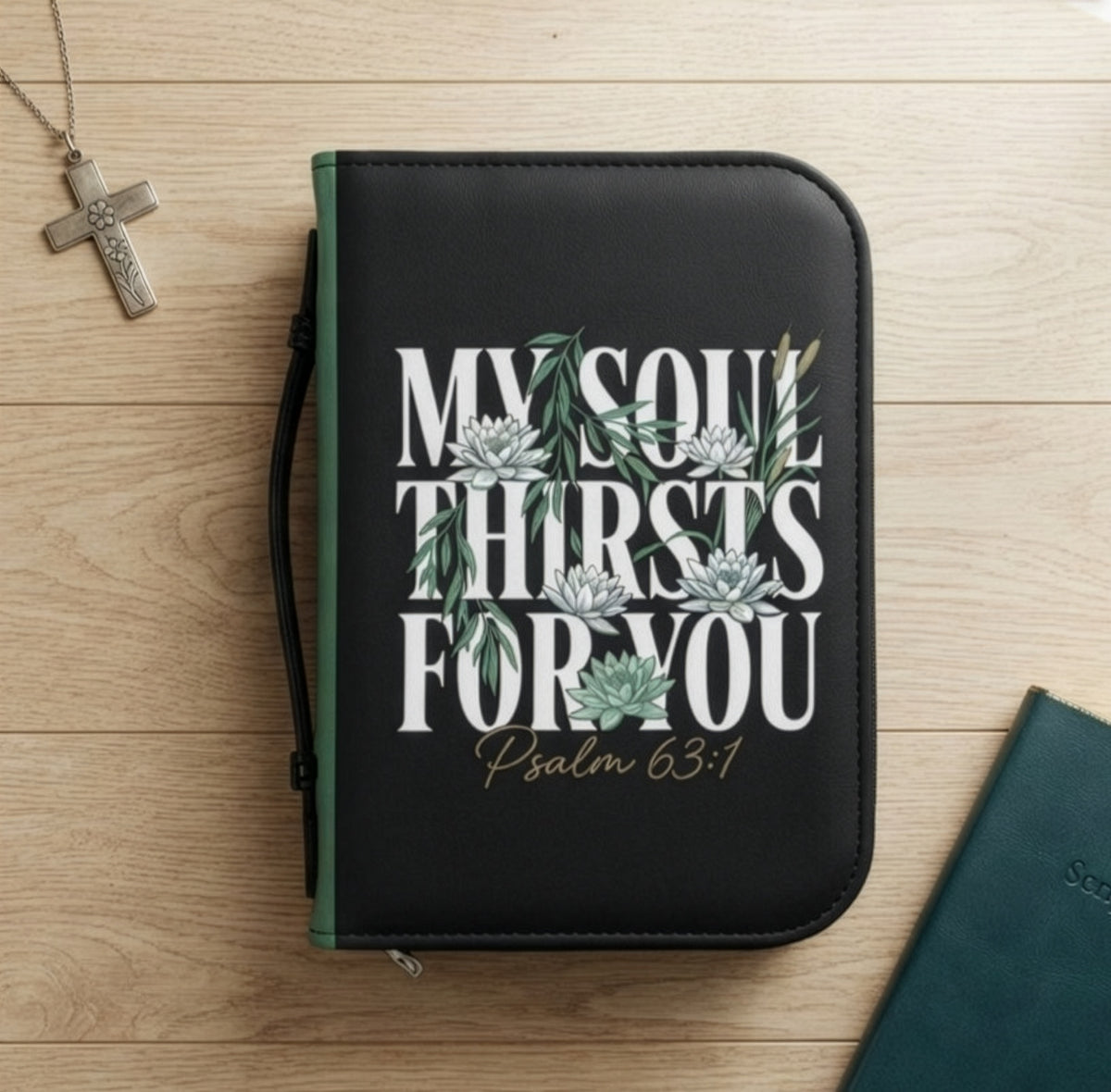 My Soul Thirsts for You (Psalm 63:1) Bible Cover