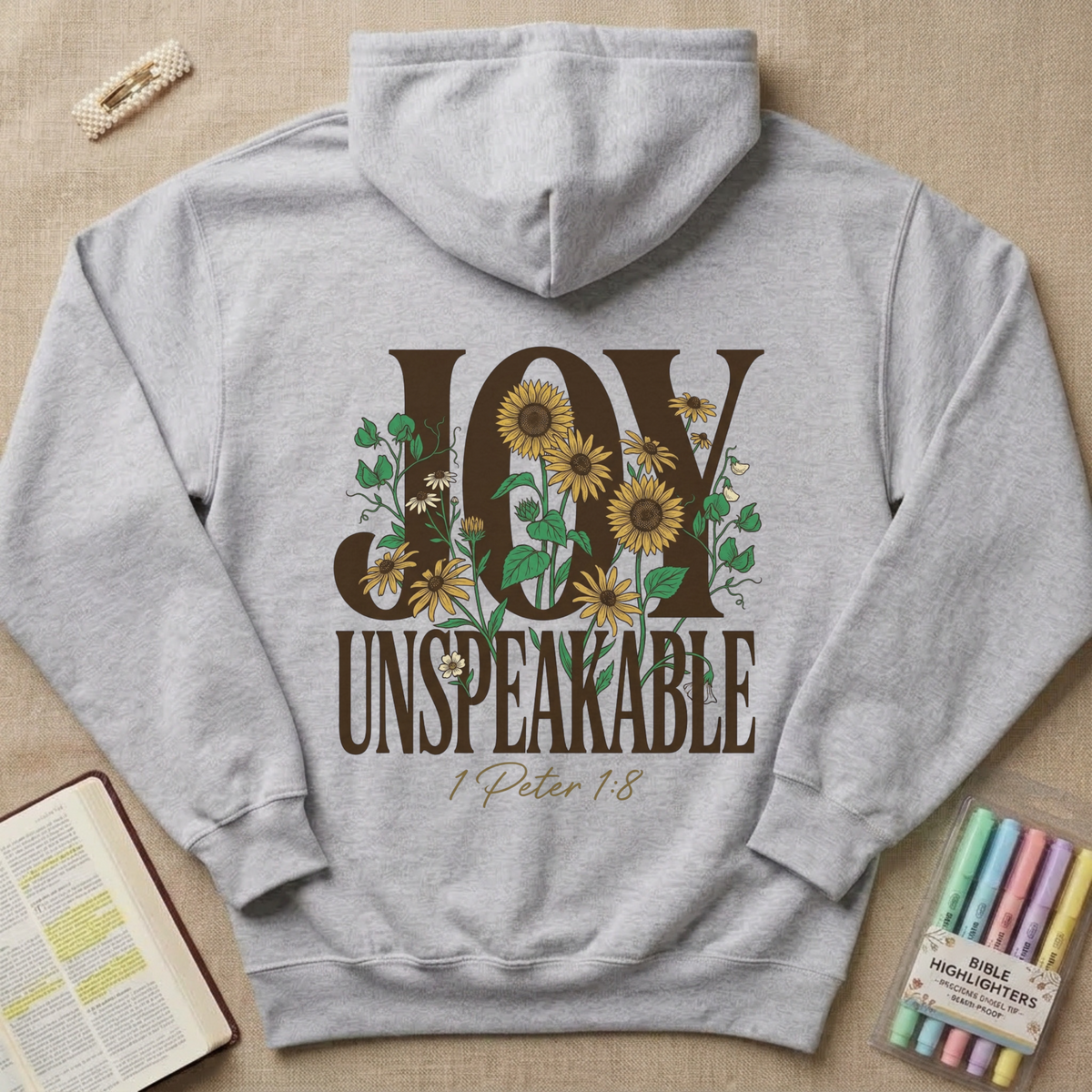 Joy Unspeakable Christian Hoodie